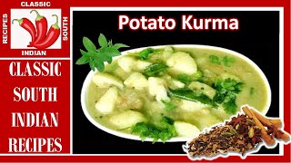 Potato Kurma  | Aloo Kurma | South Indian style | In English