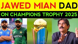 Javed Miandad On Champions Trophy 2025  | Champions Trophy News