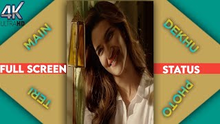 💖Mein Dekho Teri Photo😘 Love❤️ 4K Image HD Status🌹 !! Full Screen WhatsApp Status ❤️  ! Luka Chhupi