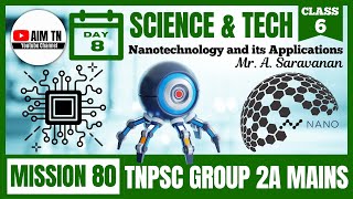 Science & Tech | Class - 6 | Science & Tech | Nanotechnology and its Applications | Mr. A. Saravanan