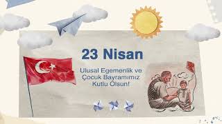 23 Nisan Ulusal Egemenlik ve Çocuk Bayramı