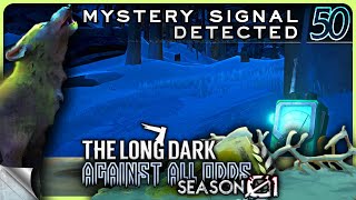 THE LONG DARK — Against All Odds 50 [S01]: Mystery Signal Detected | Tales Update 4 Stalker+ [4K]