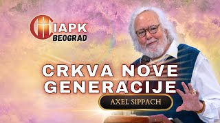 CRKVA NOVE GENERACIJE (Axel Sippach) - Beograd