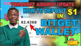 Tomarket Snapshot Update- How To Deposit $1 In Bitget Wallet