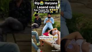 Raju panjabi rip 😭😭😭|| #rajupanjabi #shorts #youtubeshorts 😭😭😭😭😭😭😭😭😭😭