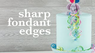 How to Make Sharp Fondant Edges on a Cake | Global Sugar Art