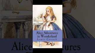 Review of Adventures of Alice by Lewis Carroll