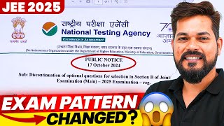 NTA Official BIG UPDATE🚨 JEE Exam Pattern CHANGED?? 😱 JEE Main 2025