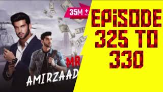 Mr.Amirzada/ Ep  325 to 330|| pocket fm Asia /khaniya ek amirzadae ki #pocketf...