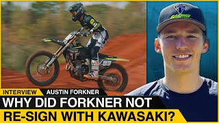 Why Did Forkner Not Re-Sign With Kawasaki? | Austin Forkner Interview