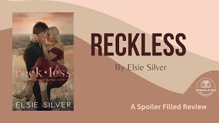 Reckless By Elsie Silver (Spoiler Filled Book Review)