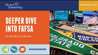 DSF Deeper Dive into the 2024-25 FAFSA