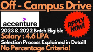 Accenture Off Campus Drive 2023 & 2022 Batch Eligible | Salary : 4.6 LPA | Limited Time 🔥🔥