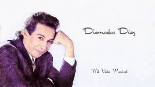 Mi Vida Musical - Diomedes Diaz