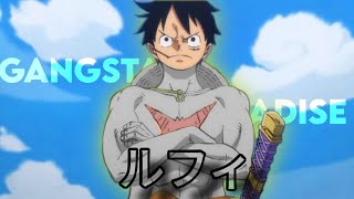 Monkey.D.Luffy "Badass" - Gangsta's Paradise [Edit/AMV]! Quick. 💙🎶