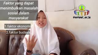 #Sosiologi.Tugas Video Presentasi FAKTOR MASALAH SOSIAL | Kelas XI.IPS.2 | BELAJAR DARING ASYIK |