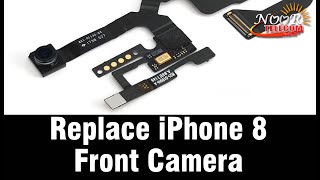 How to Replace iPhone 8 front camera | iPhone 8 front camera change | Noor telecom