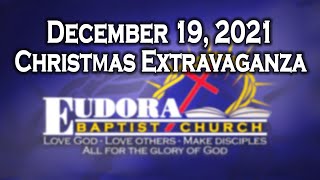 December 19, 2021 - Christmas Extravaganza