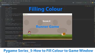 Colouring and Updating Game Window |  Runner Game | Jumping Game part 5