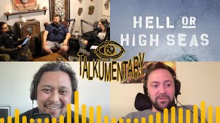 038 - Hell or High Seas (Documentary) - Talkumentary Podcast