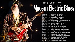 Best Songs Of Modern Electric Blues || Greatest Modern Electric Blues Playlist 2022