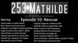 253 Mathilde Episode 10 Trailer