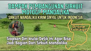 SIRKUIT MANDALIKA Kirim Sinyal Untuk Indonesia