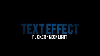 After Effects | Text Effect #14 [Flicker Lights]