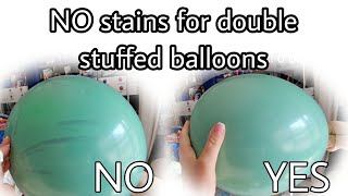 DIY / How to get rid of the stains produced when we double stuff balloons / Tips and Tricks balloon