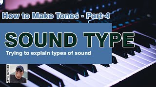 How to make Tones   Part 4   कीबोर्ड में टोन कैसे बनाये