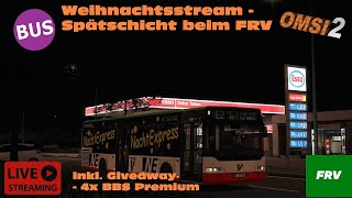 Christmas Stream - OMSI2 Spätschicht beim FRV - Teil 2