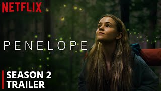 Penelope Season 2 Trailer | Release Date | Everything You Need To Know!!