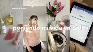 ORDENANDO MI VIDA| días de reset, organización, tips, aesthetic...