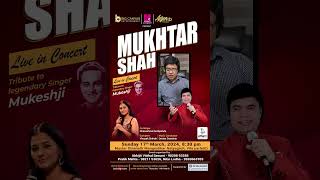 Mukhtar Shah Live in Concert | Bollywood | 17th March 2024