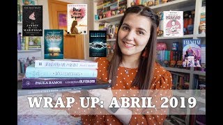 Wrap up: abril 2019 | El olor a libro nuevo