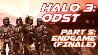 Halo 3: ODST: Endgame (FINALE)