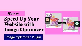 Speedup your website with Elementor Image Optimizer Plugin