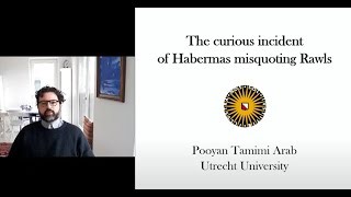 The curious incident of Habermas misquoting Rawls - Pooyan Tamimi Arab