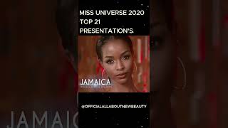 Miss Universe 2020 Top 21 Presentation's.