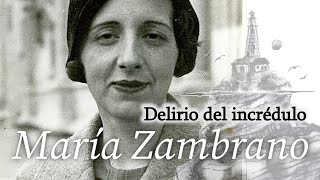 Delirio del incrédulo, de María Zambrano | Poesía en castellano