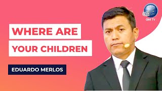 Where are your Children | Eduardo Merlos