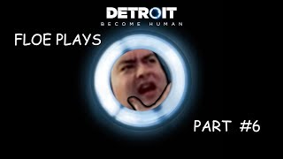 Floe's Deathless Run - Detroit: Become Human Part 6