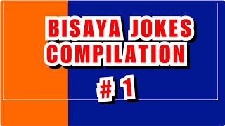 Bisaya jokes Compilation | LAPTRIP