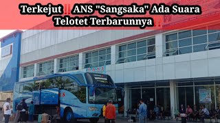 Terkejut‼️ANS "Sangsaka"tebar pesona dengan suara telolet terbarunya⁉️