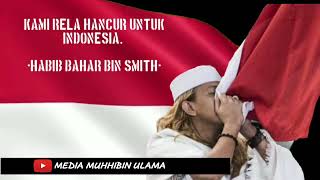 Rela mati demi Indonesia •||• Habib Bahar Smith