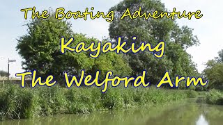 244. #KayakingTheWelfordArm - #TheBoatingAdventure