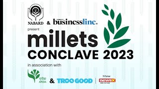 NABARD - The Hindu BusinessLine Millet Conclave 2023