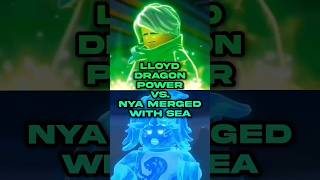 LLOYD DRAGON POWER 🆚 NYA MERGED WITH SEA #ninjago #edit #fypシ #comparison #vs #viral #debate #lego