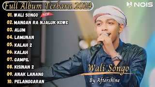 WALI SONGO - AFTERSHINE FULL ALBUM TERBARU 2024