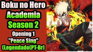 Boku no Hero Academia 2nd Season "Peace Sing(legendado)